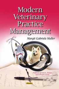 Modern Veterinary Practice Management