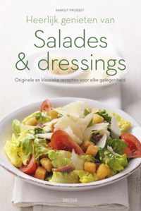 Heerlijk genieten van salades & dressings