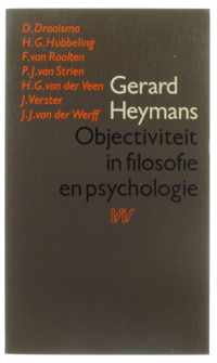 Gerard Heymans Objectiviteit in filosofie en psychologie