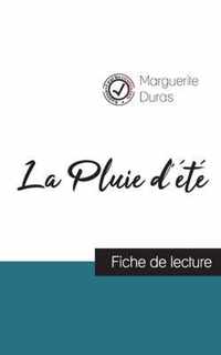 La Pluie d'ete de Marguerite Duras (fiche de lecture et analyse complete de l'oeuvre)