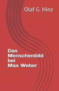 Das Menschenbild bei Max Weber