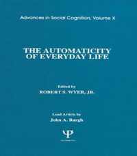 The Automaticity of Everyday Life