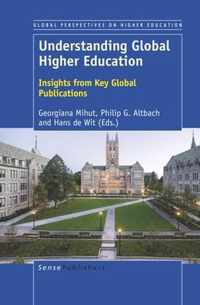 Understanding Global Higher Education: Insights from Key Global Publications