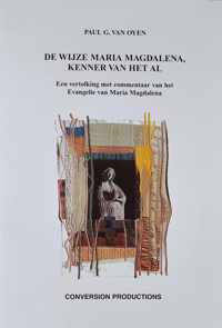 De Wijze Maria Magdalena, Kenner Van Het Al
