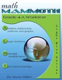 Math Mammoth Grade 4-A Worktext