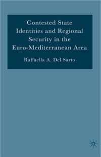 Contested State Identities and Regional Security in the Euro-Mediterranean Area