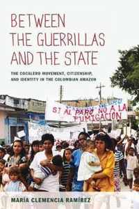 Between the Guerrillas and the State