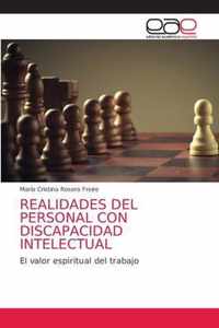 Realidades del Personal Con Discapacidad Intelectual