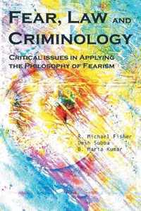 Fear, Law and Criminology