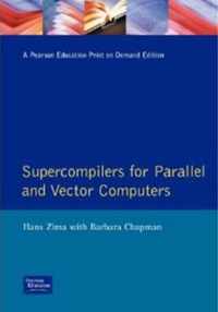 Supercompilers For Parallel And Vector Computers