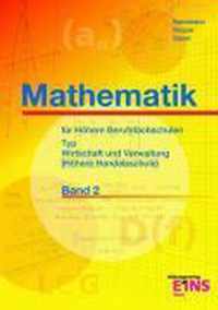 Mathematik für Höhere Berufsfachschulen 2. Jahrgangsstufe 12. Lehrplan von Nordrhein-Westfalen