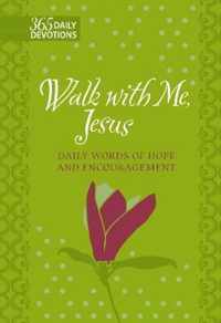 365 Daily Devotions Walk With Me Jesus