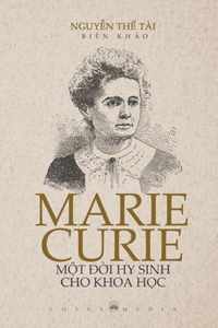 Marie Curie, Mt i Hy Sinh Cho Khoa Hc