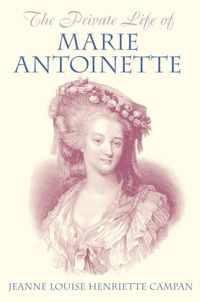 Private Life Of Marie Antoinette