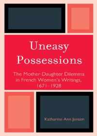 Uneasy Possessions