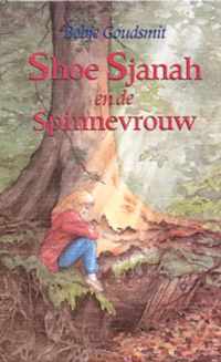 Shoe Sjanah en de spinnevrouw