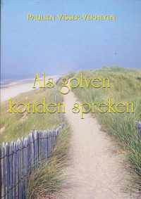 Als golven konden spreken