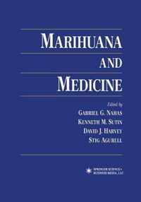 Marihuana and Medicine