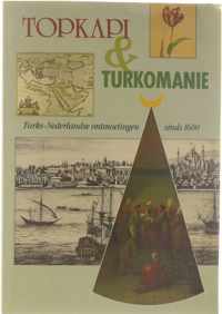 Topkapi & Turkomanie