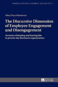 The Discursive Dimension of Employee Engagement and Disengagement