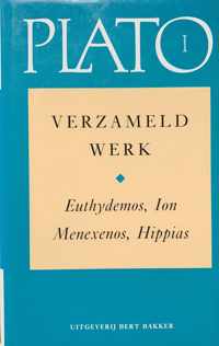 Verzameld werk / I Euthydemos, Ion, Menexenos, Hippias