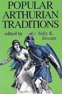 Popular Arthurian Traditions