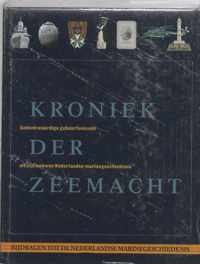 Bijdragen tot de Nederlandse Marinegeschiedenis 14 - Kroniek der zeemacht