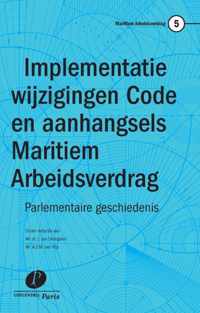 Maritiem Arbeidsverdrag 5 -   Implementatie wijzigingen Code en aanhangsels Maritiem Arbeidsverdrag