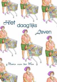 Het Daag'Lijks Leven