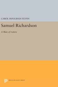 Samuel Richardson - A Man of Letters