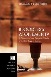 Bloodless Atonement?