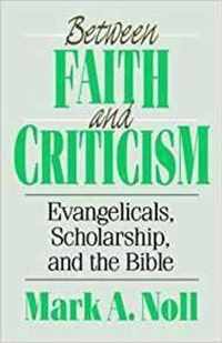 Between Faith and Criticism