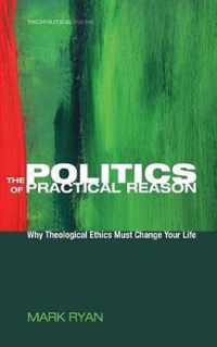 The Politics of Practical Reason