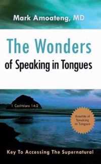The Wonders of Speaking in Tongues