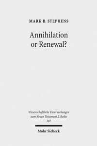 Annihilation or Renewal?