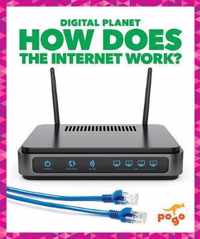 How Does the Internet Work?