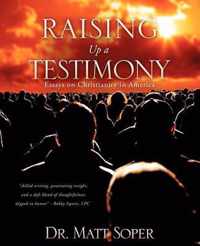 Raising Up a Testimony