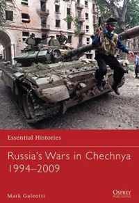 Russia's Wars in Chechnya 1994-2009