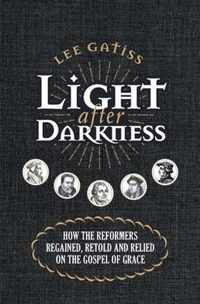 Light after Darkness