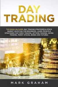 Day Trading: This Book Includes
