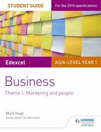 Edexcel AS/A-level Year 1 Business Student Guide: Theme 1