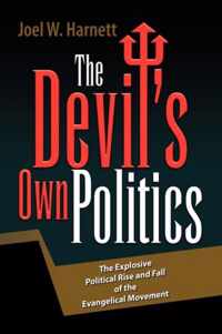 The Devil's Own Politics