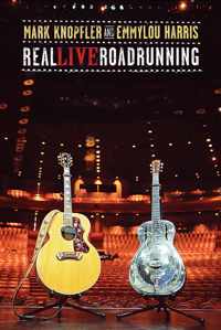 Mark Knopfler And Emmylou Harris - Real Live Roadrunning