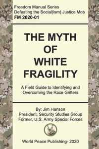 The Myth of White Fragility