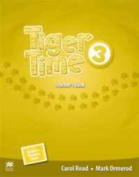 Tiger Time 3 - Teacher's Edition Pack