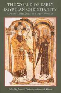 The World of Early Egyptian Christianity