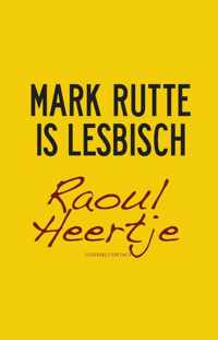 Mark Rutte is lesbisch