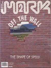 Mark - Off the Wall - The shape of speed