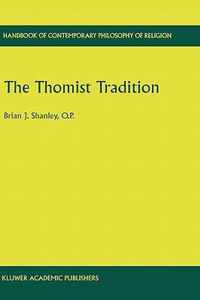 The Thomist Tradition