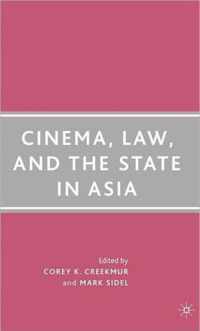 Cinema, Law And The State In Asia